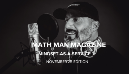 MATH-MAN-MAGAZINE-NOVEMBER-2025-MINDSET-AS-A-SERVICE-IGOR-BEUKER-KEYNOTE-SPEAKER